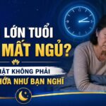 Tại Sao Càng Về Già, Giấc Ngủ Càng Không Ngon?